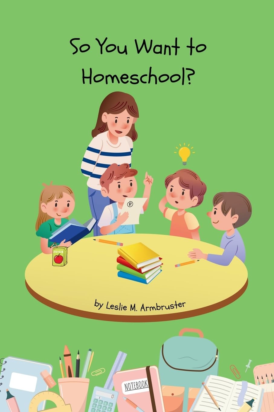 So You Want to Homeschool? Memories