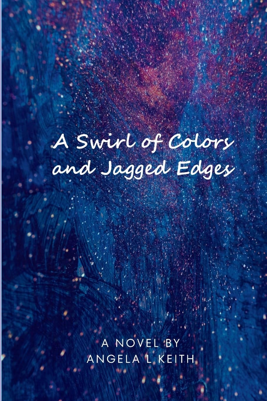 A Swirl of Colors and Jagged Edges Fiction
