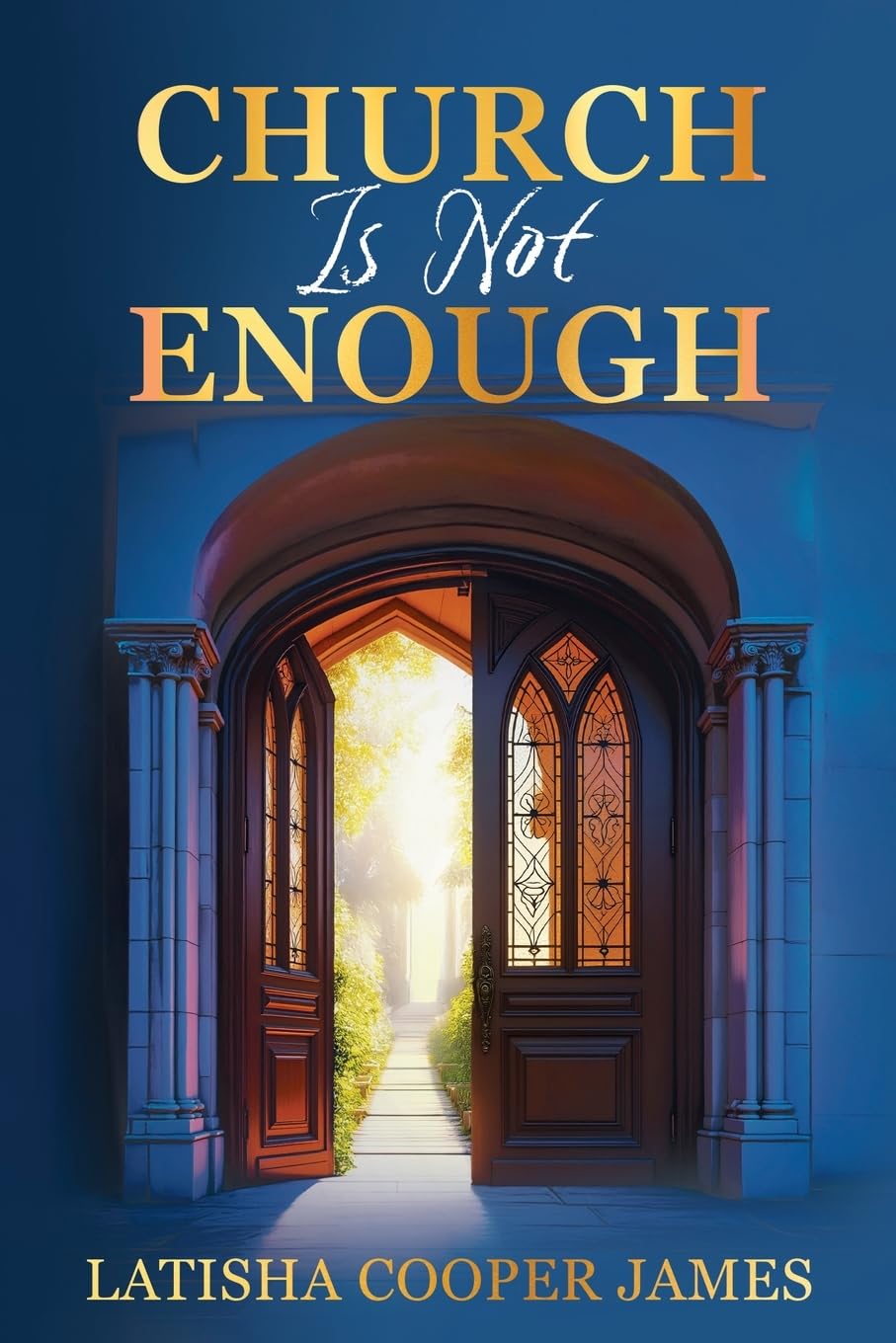 Church Is Not Enough Parents & Children
