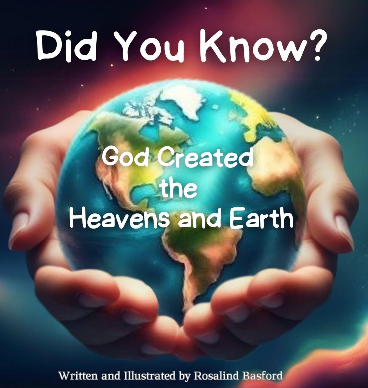 Did You Know? God Created the Heavens and Earth Non-fiction