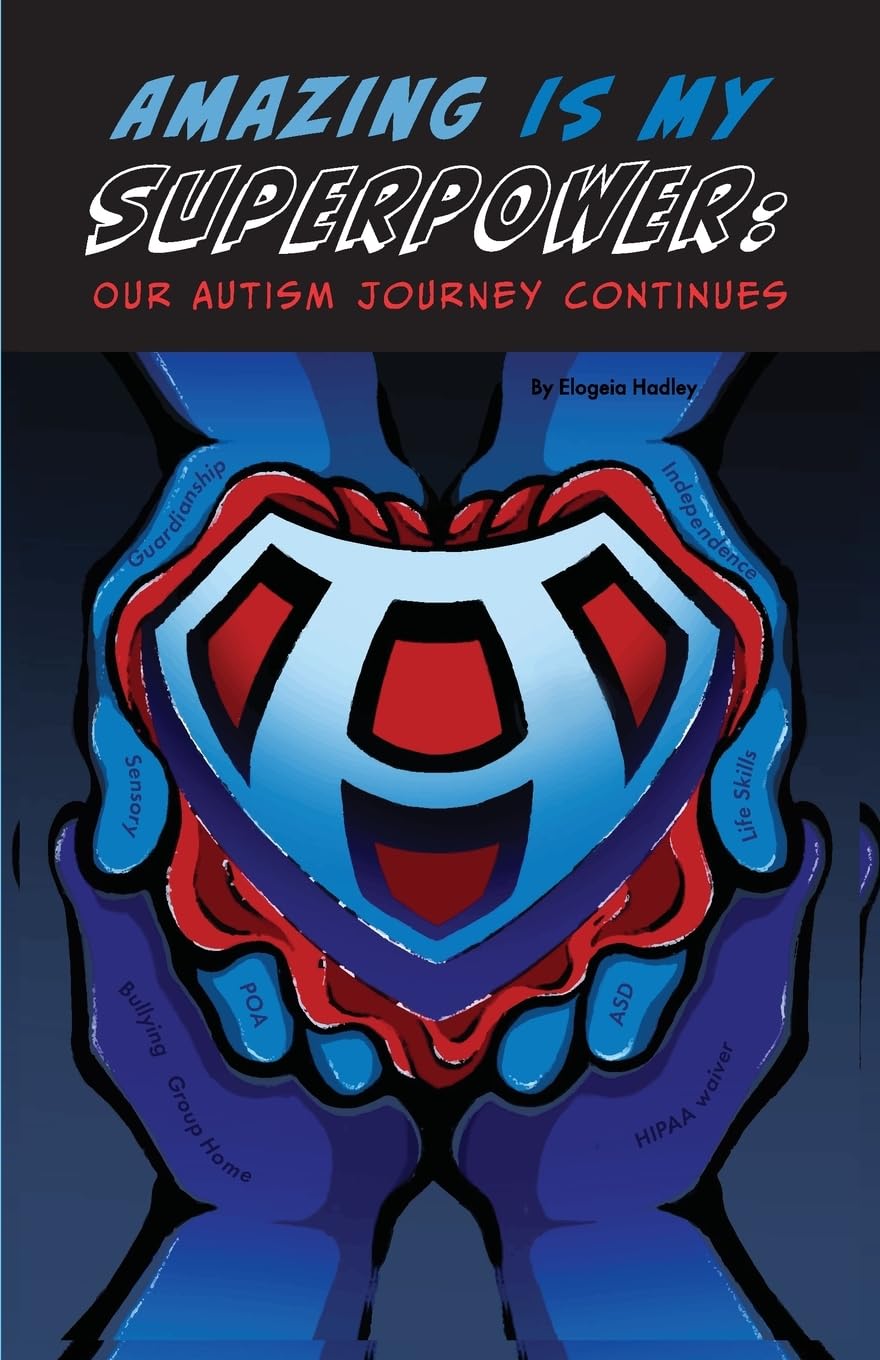 AMAZING IS MY SUPERPOWER Our Autism journey continues Medicine
