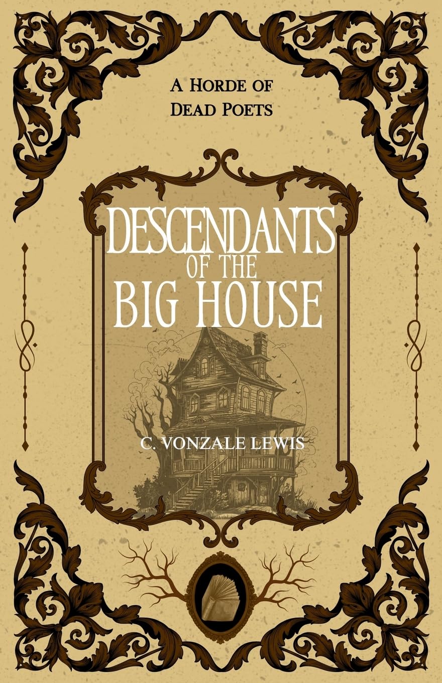 Descendants of the Big House Dark Fantasy