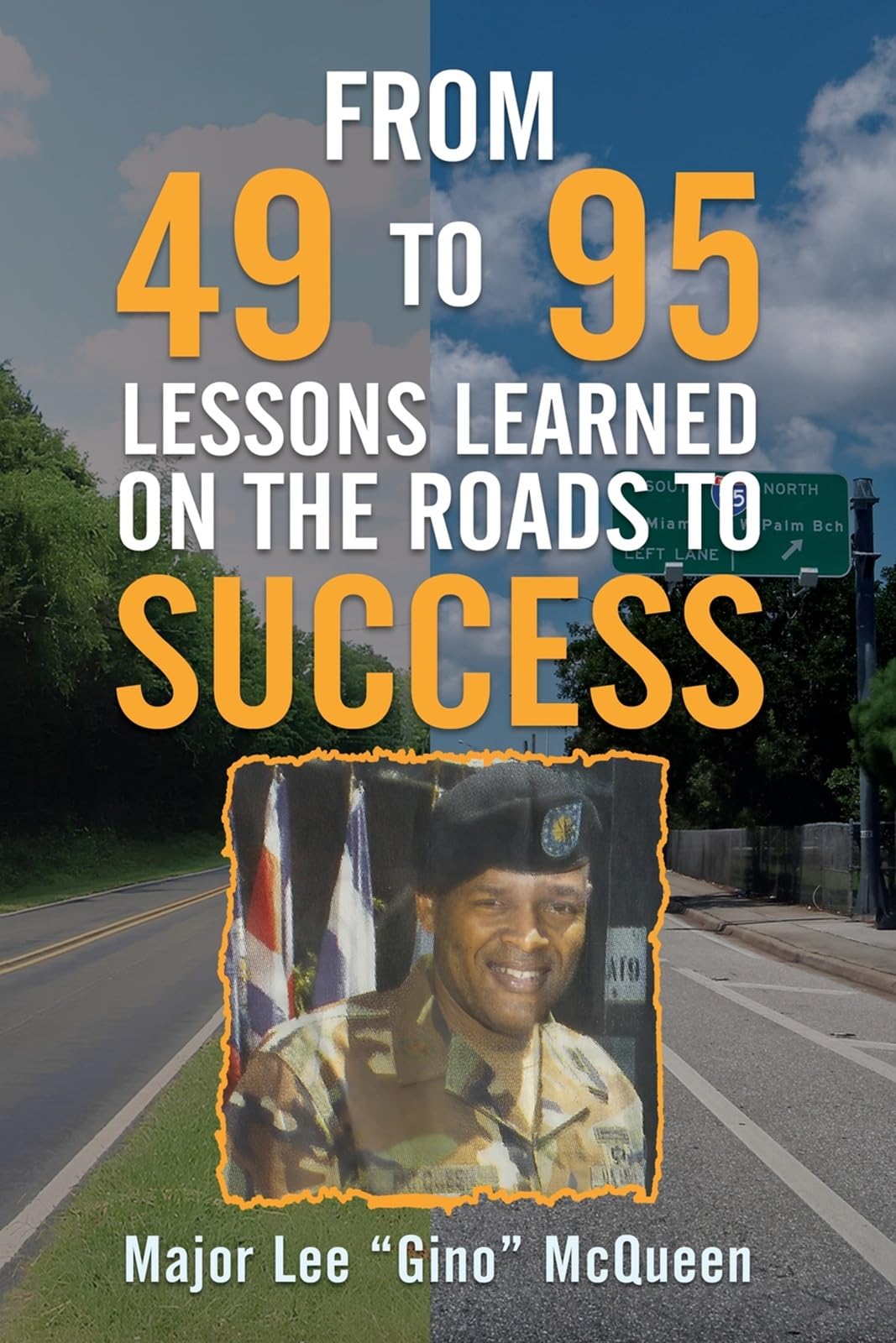 From 49 to 95 Lessons Learned on the Roads to Success Memories
