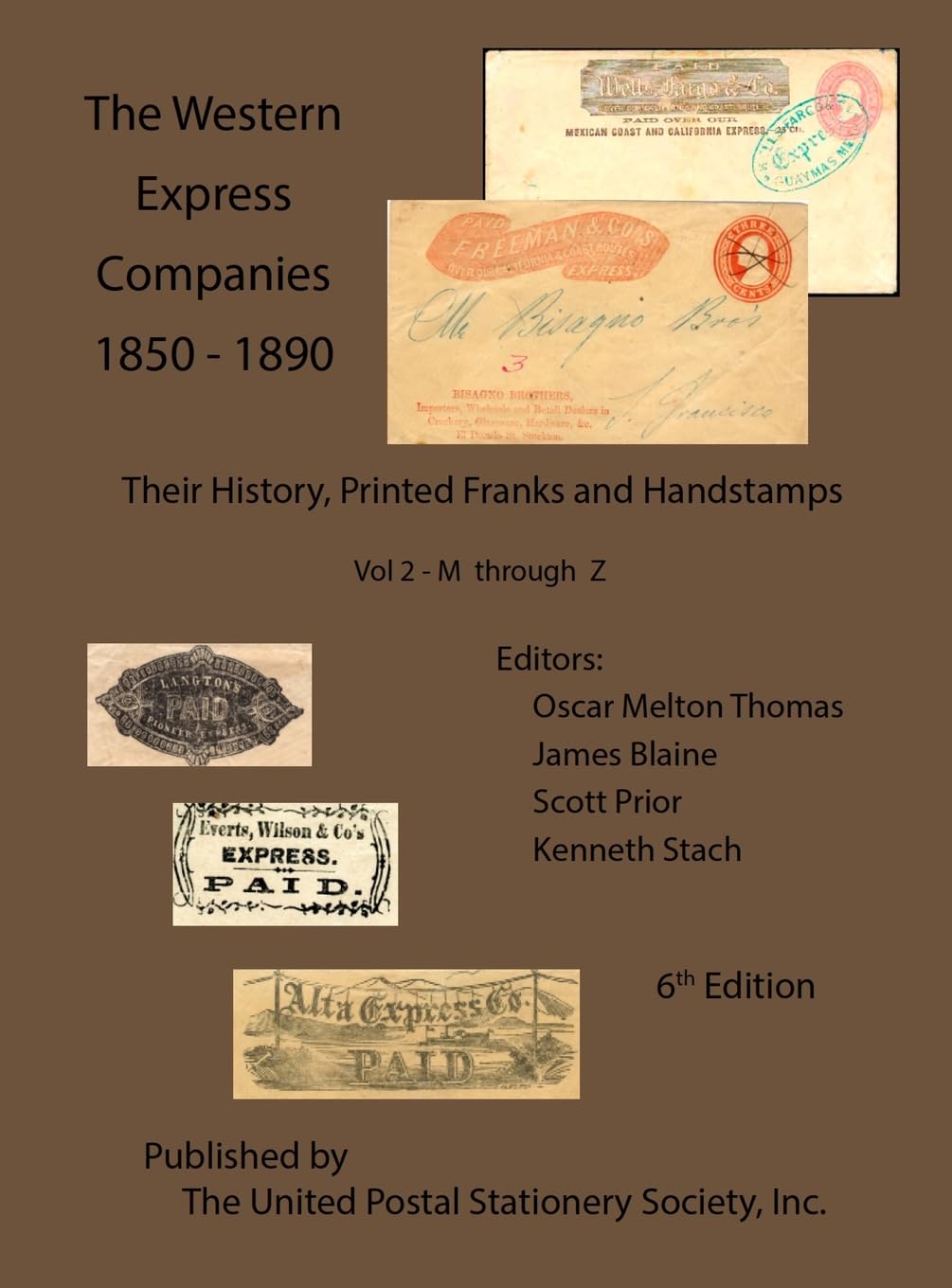 The Western Express Companies 1850-1890 Vol 2 Hobbies & Crafts