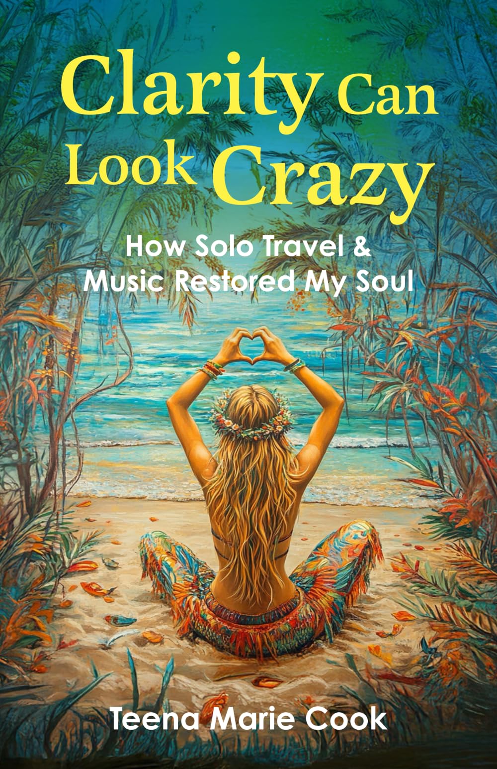 Clarity Can Look Crazy Books