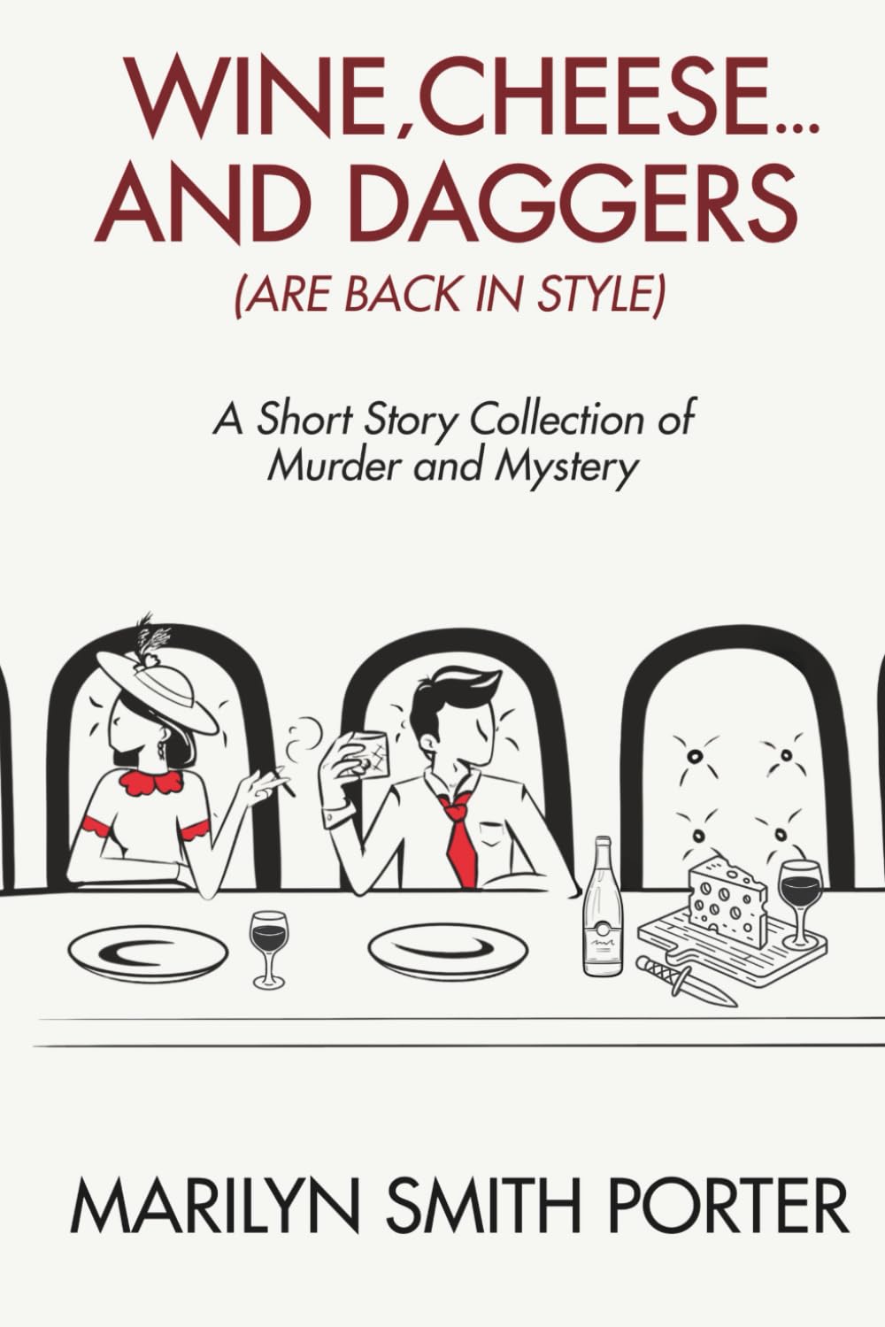 Wine, Cheese, and Daggers (Are Back in Style) Contemporary literature