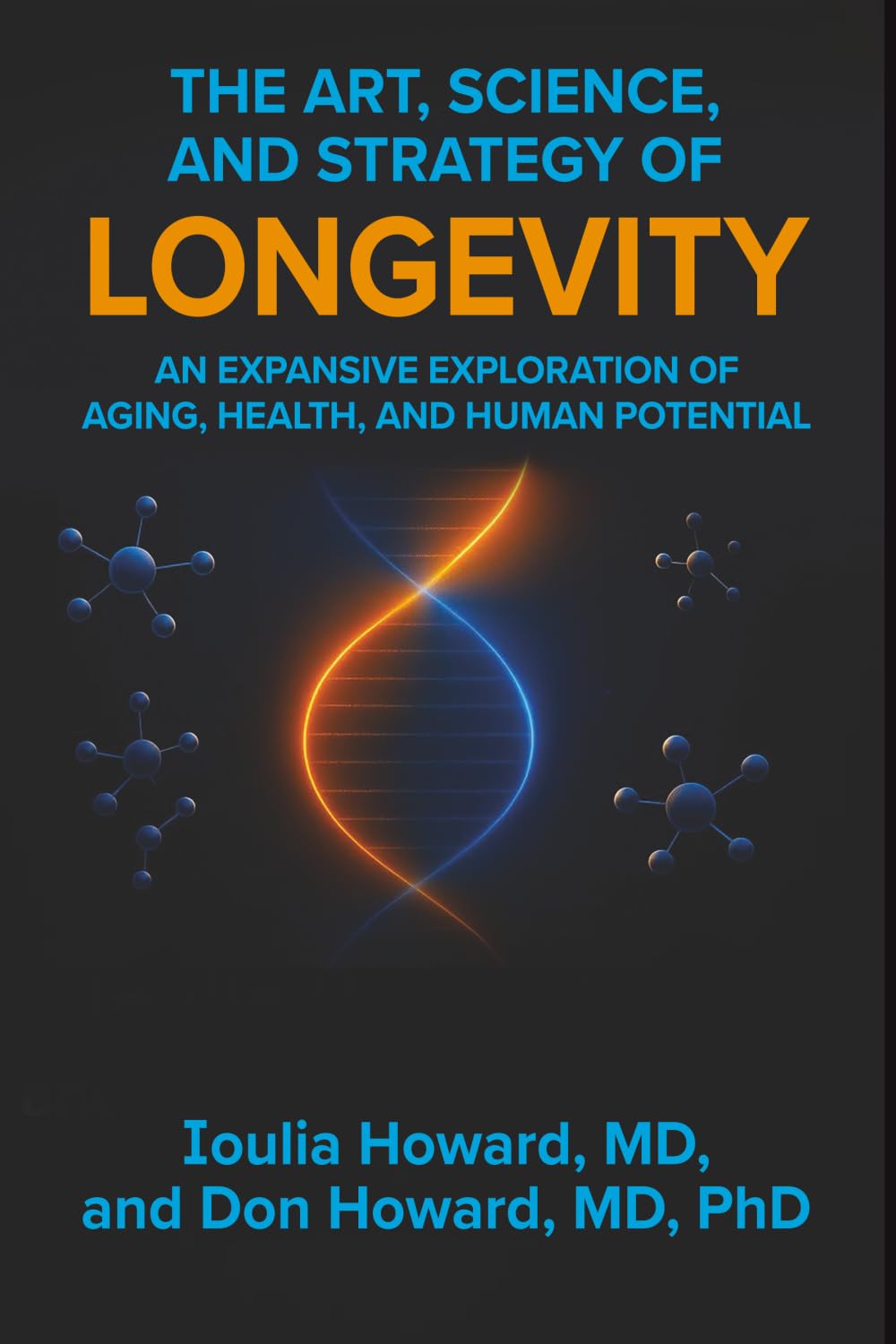 The Art, Science, and Strategy of Longevity Natural Sciences