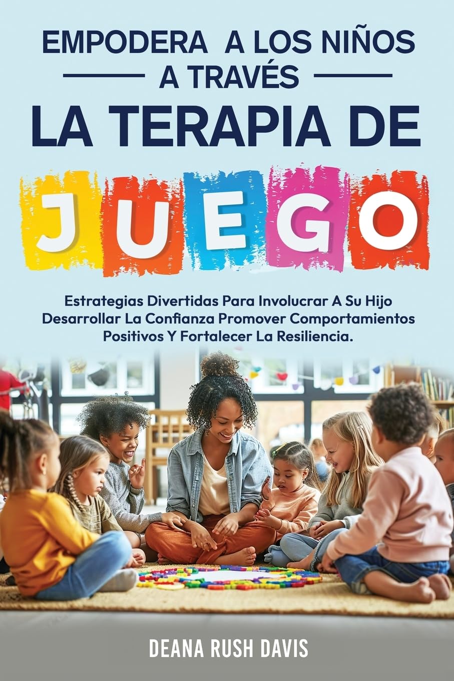 Empodera A Los Niños A Través De La Terapia De Juego Social Sciences