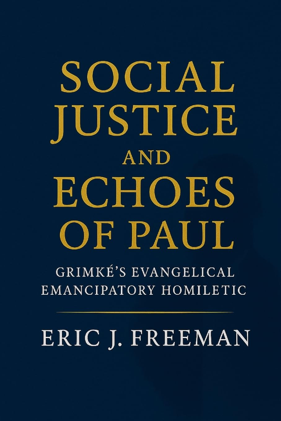Social Justice and Echoes of Paul Religion & Esotericism