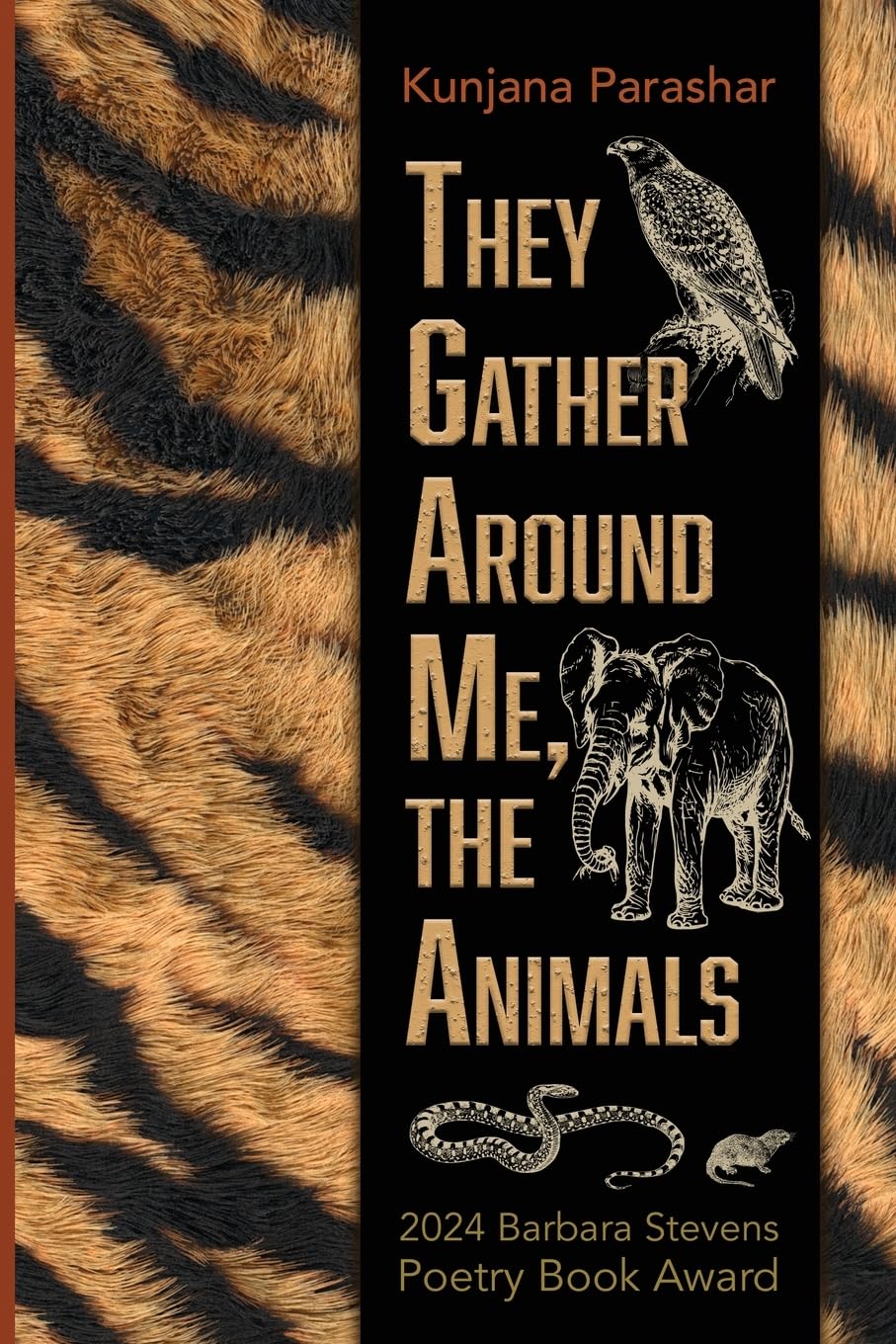 They Gather Around Me, the Animals Poetry