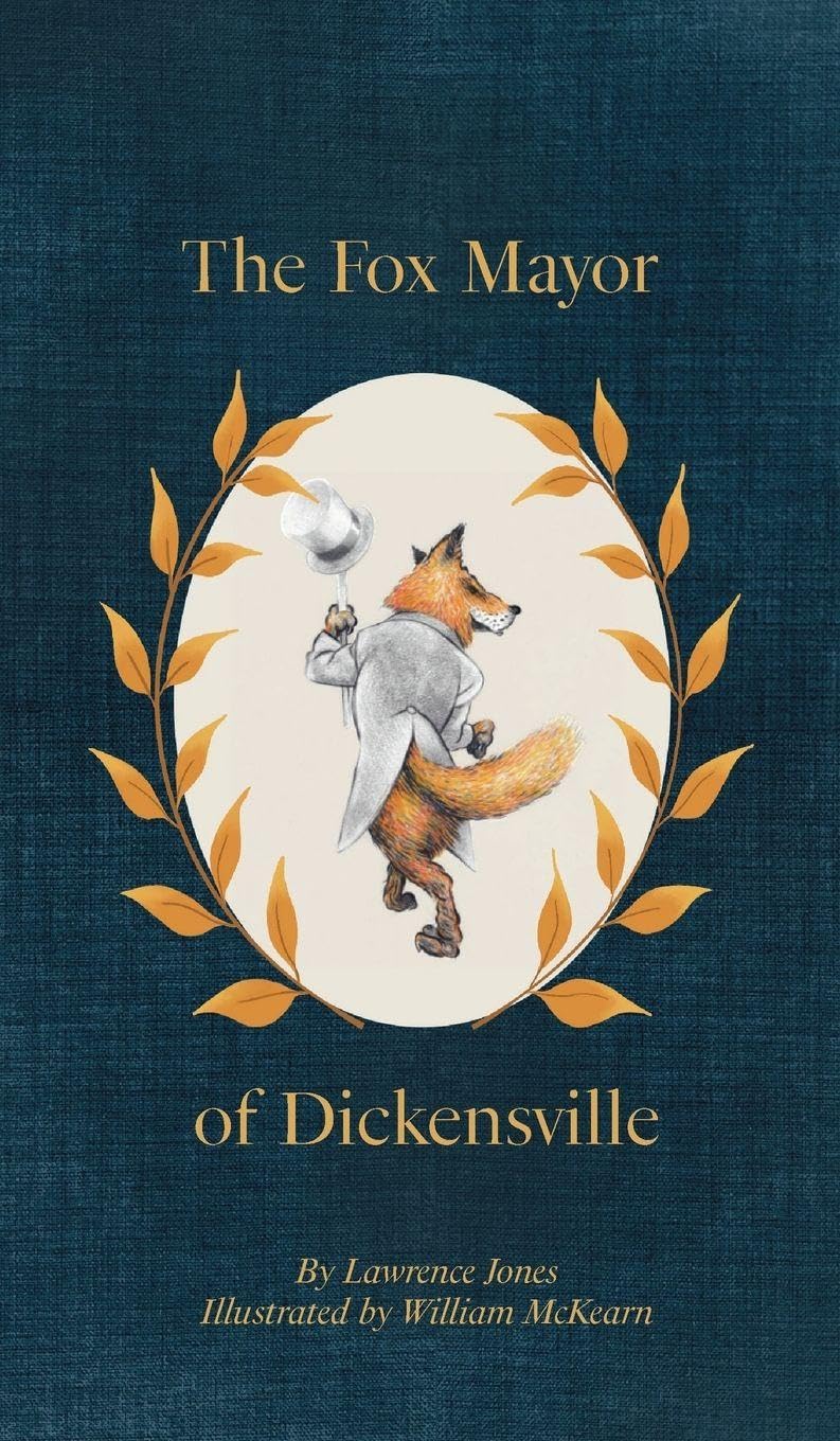 The Fox Mayor of Dickensville Novels & Short Stories