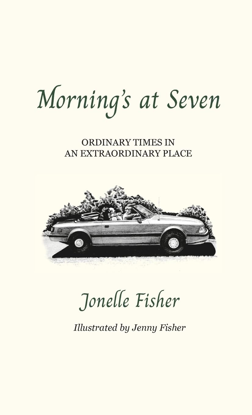 Morning's at Seven, Ordinary Times in an Extraordinary Place Contemporary literature