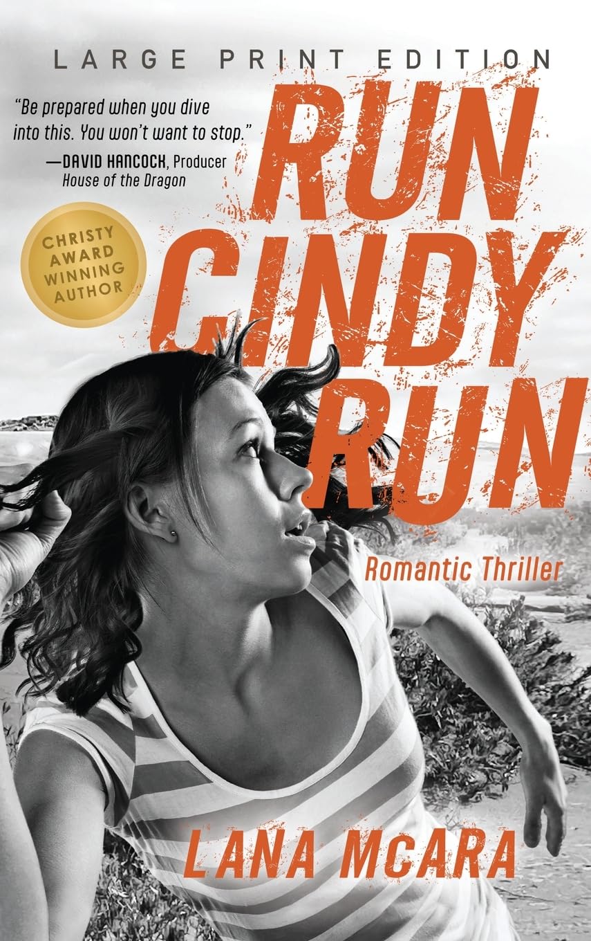 RUN CINDY RUN (Large Print) Romantic Techno Thriller - Suspenseful CIA Spy Secrets - Girl on the Run Contemporary literature