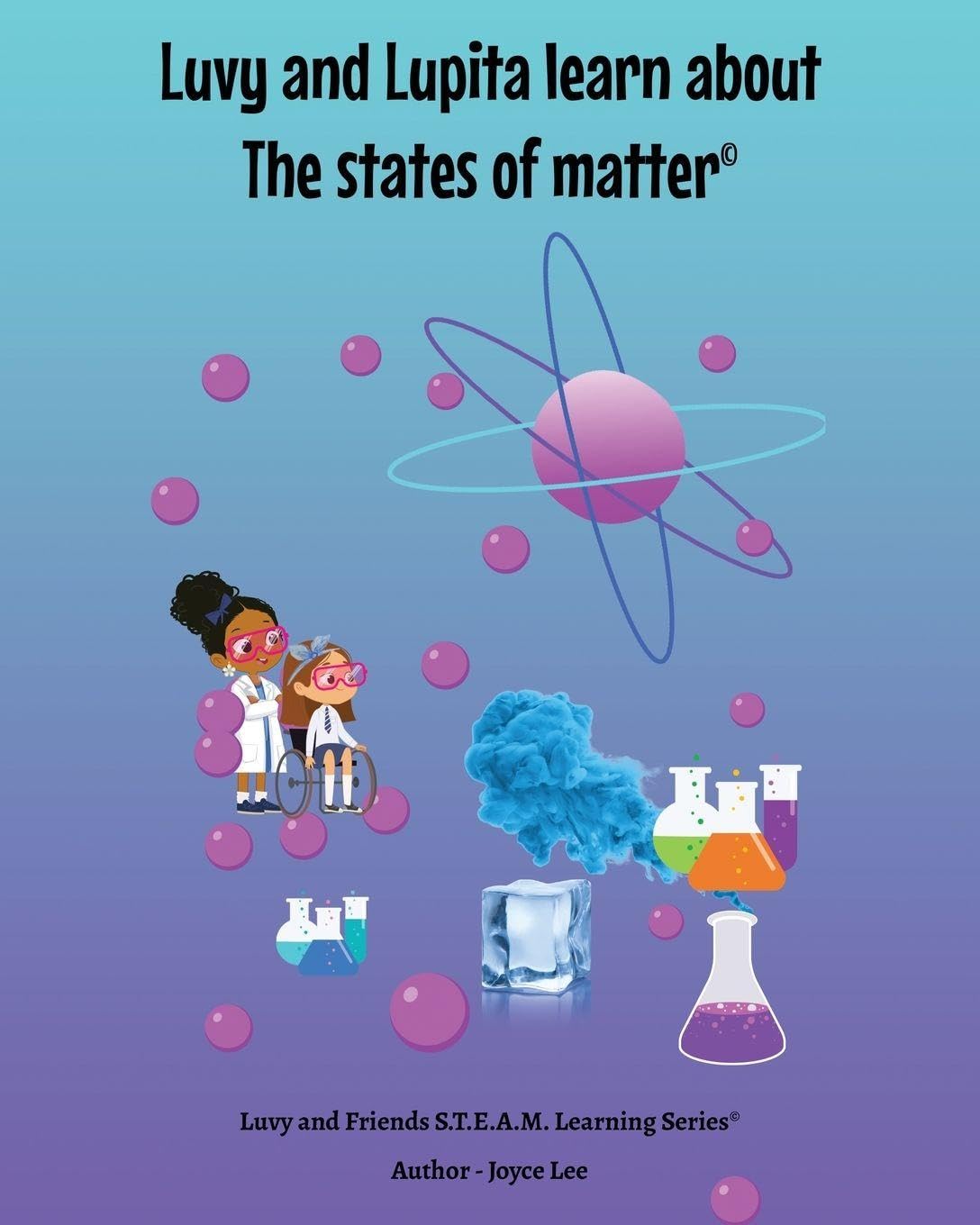 Luvy and Lupita learn about the states of matter Novels & Short Stories