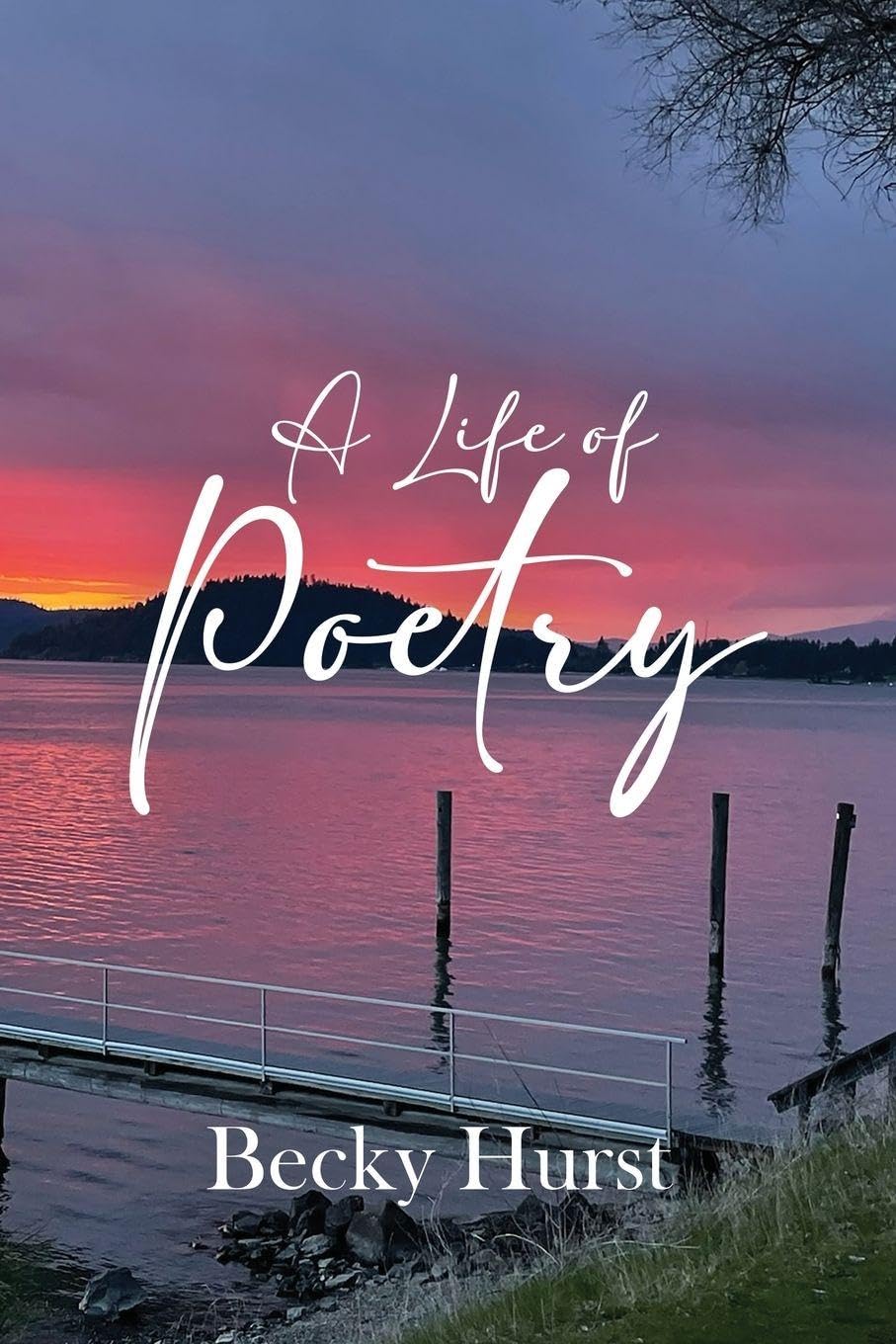 A Life of Poetry Poetry