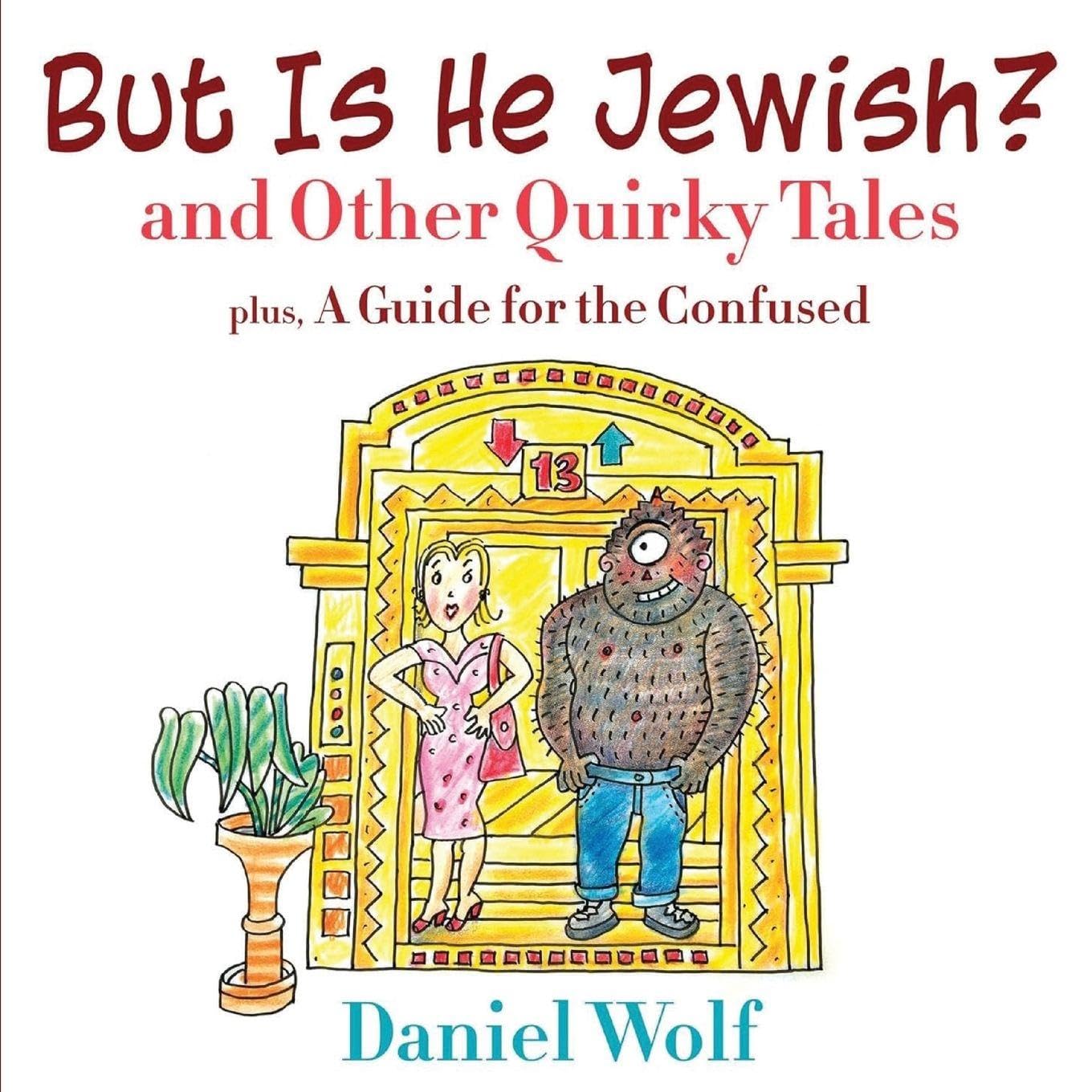 But Is He Jewish? and Other Quirky Tales (Full Color Edition) Manga