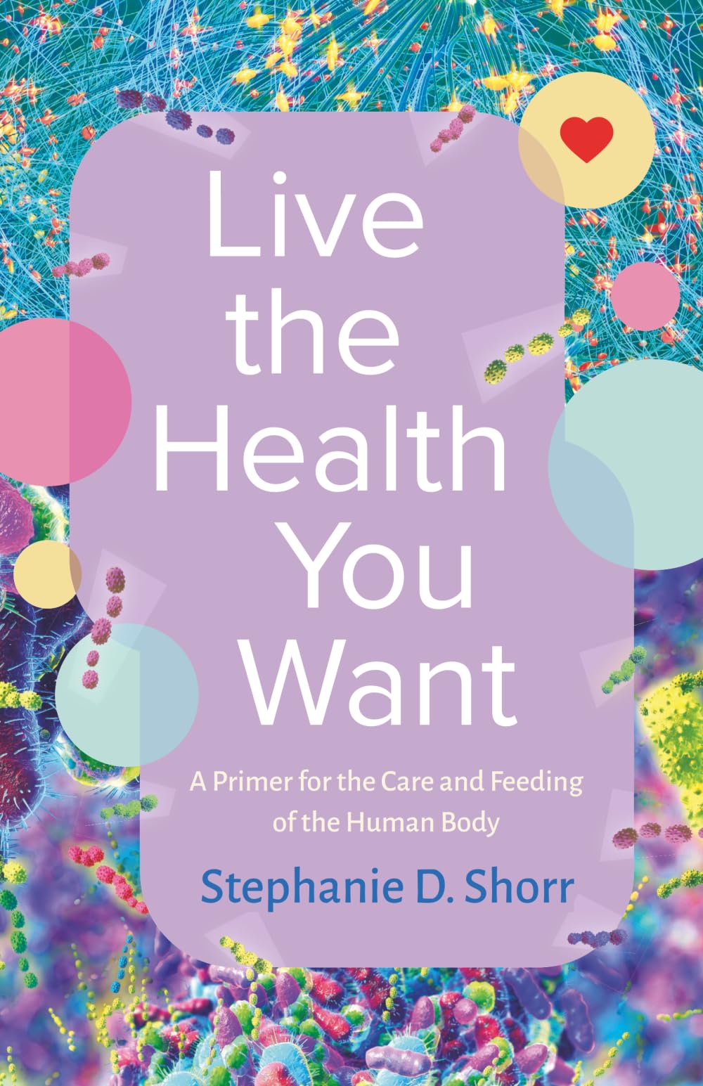 Live the Health You Want Natural Sciences