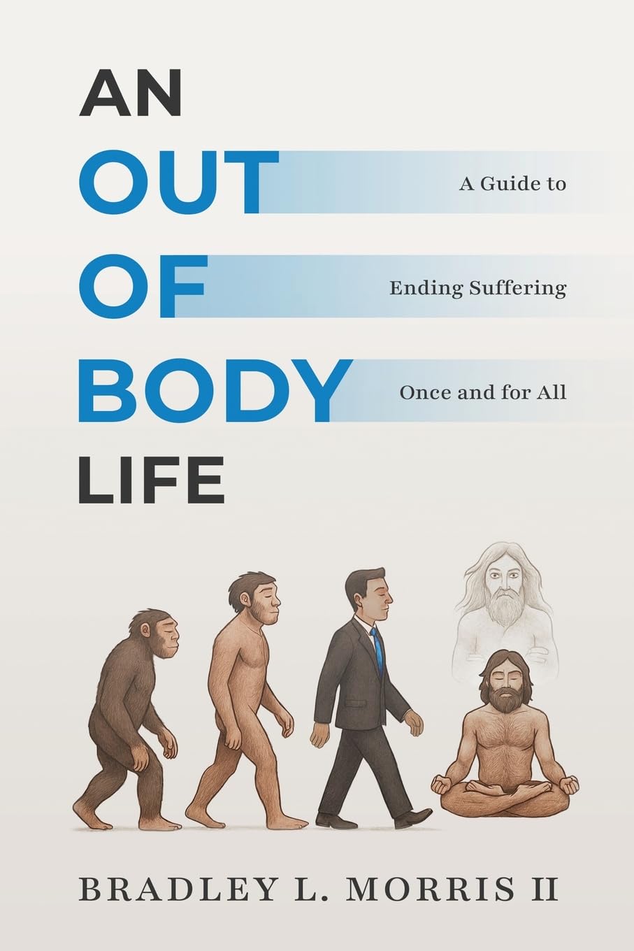 An Out of Body Life Self-help