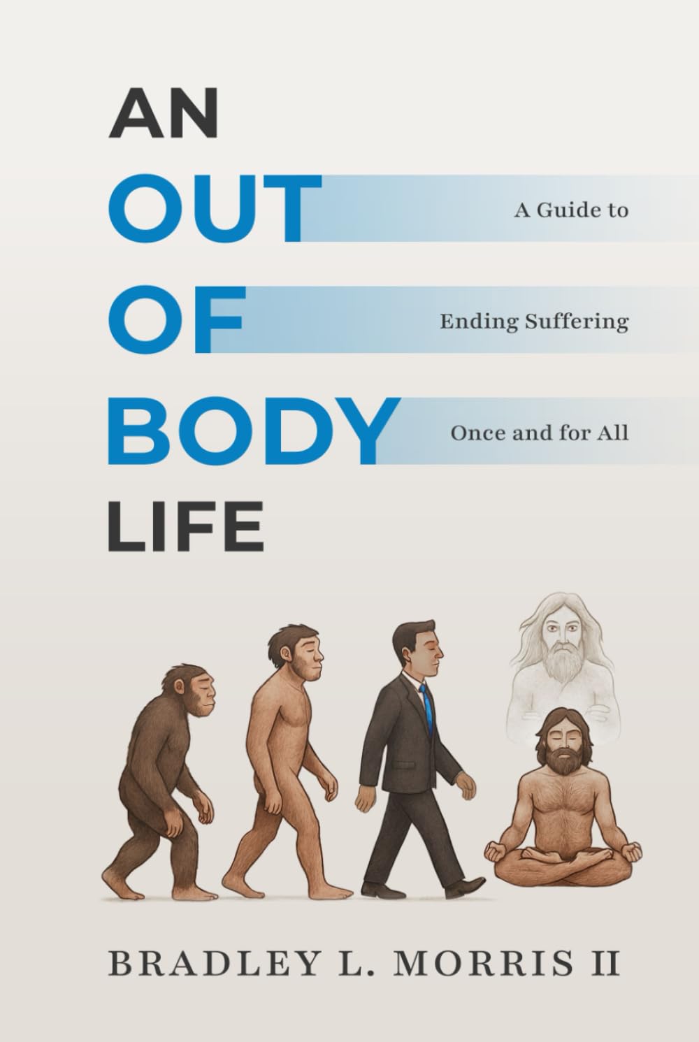An Out of Body Life Lifestyle