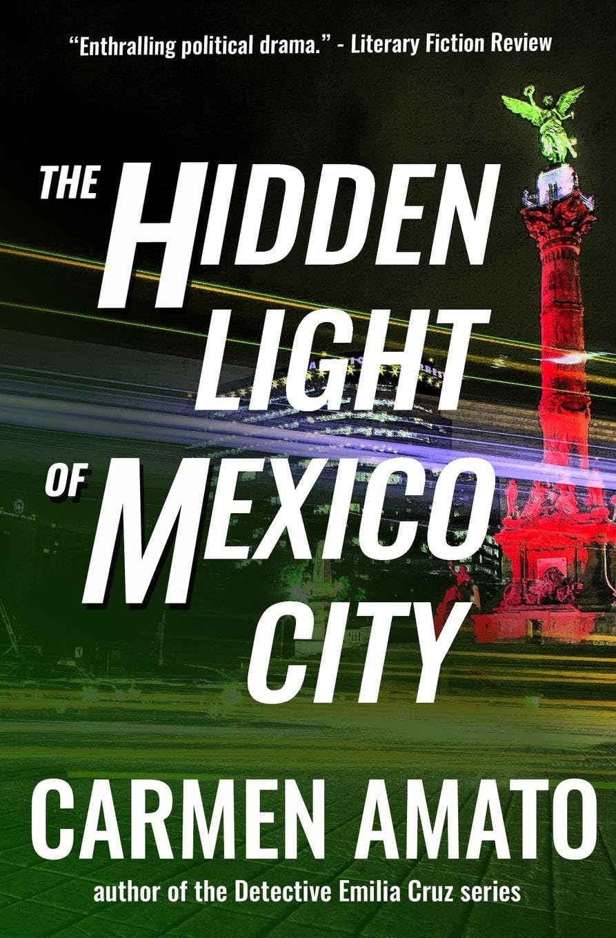 The Hidden Light of Mexico City Contemporary literature