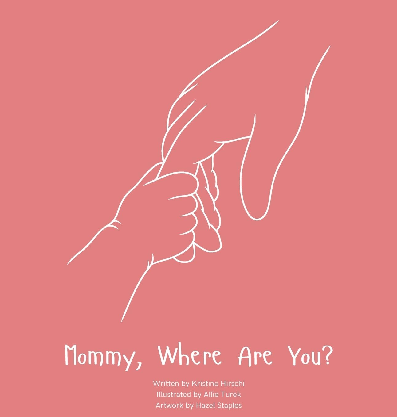 Mommy, Where Are You? Parents & Children