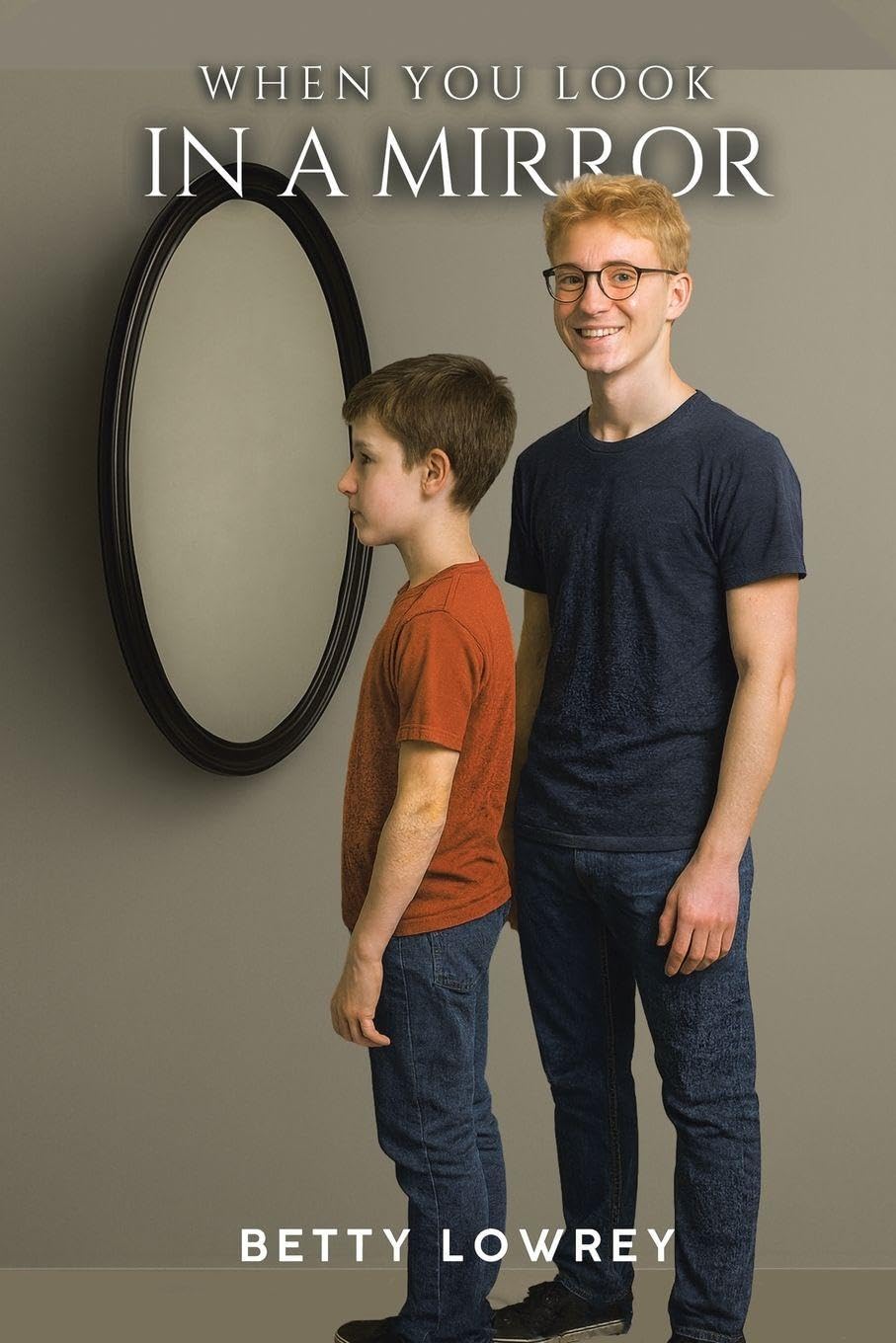 When You  Look  in a  in a  Mirror Parents & Children