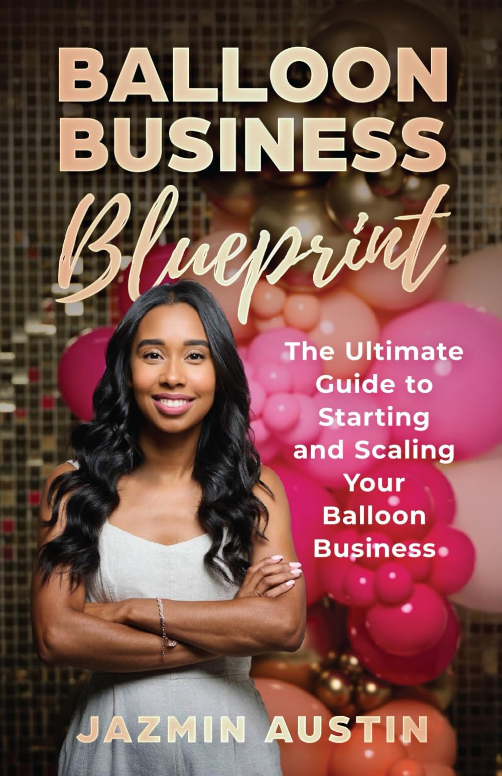 The Balloon Business Blueprint Business, Finance & Career
