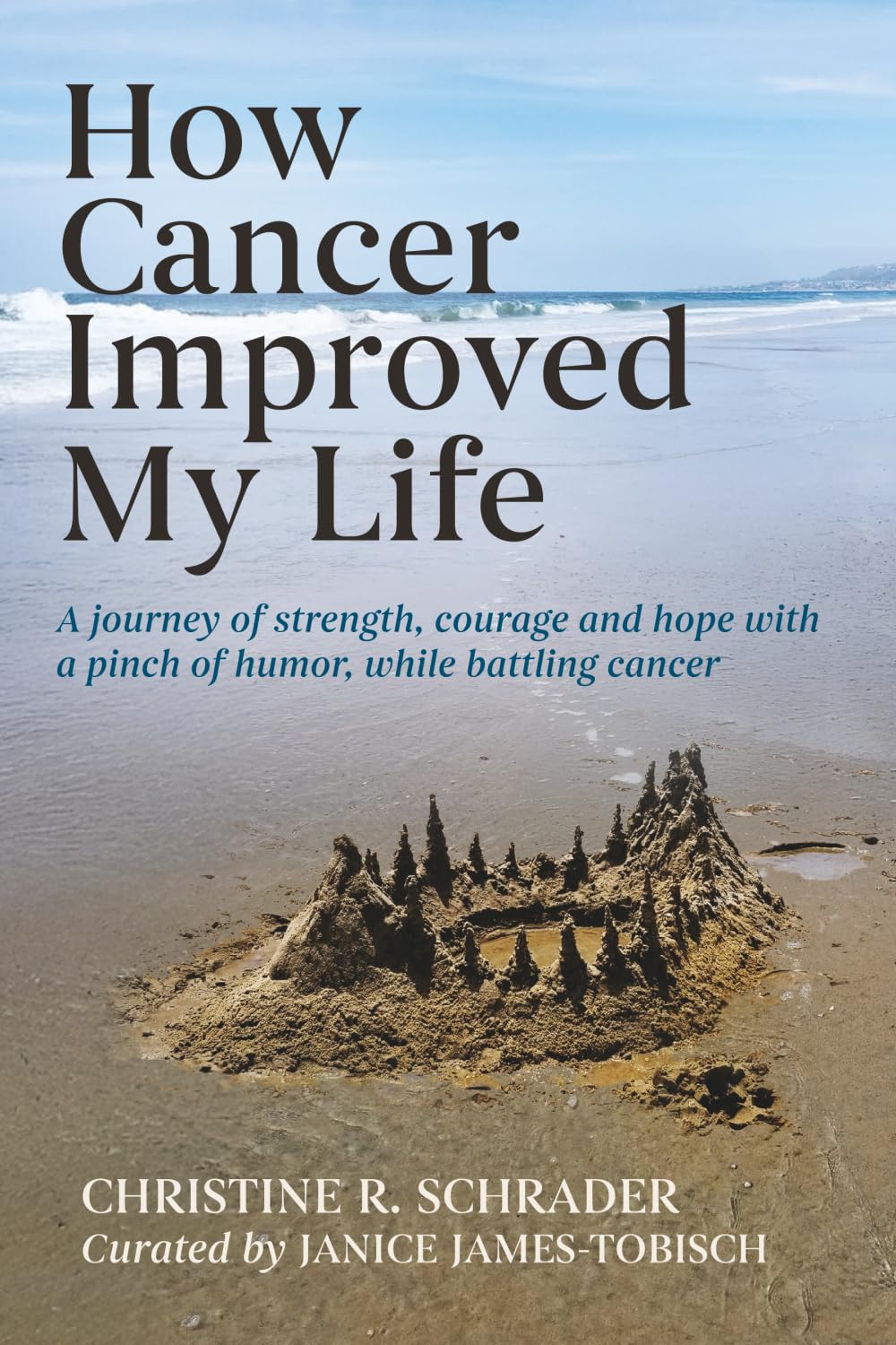 How Cancer Improved My Life Medicine