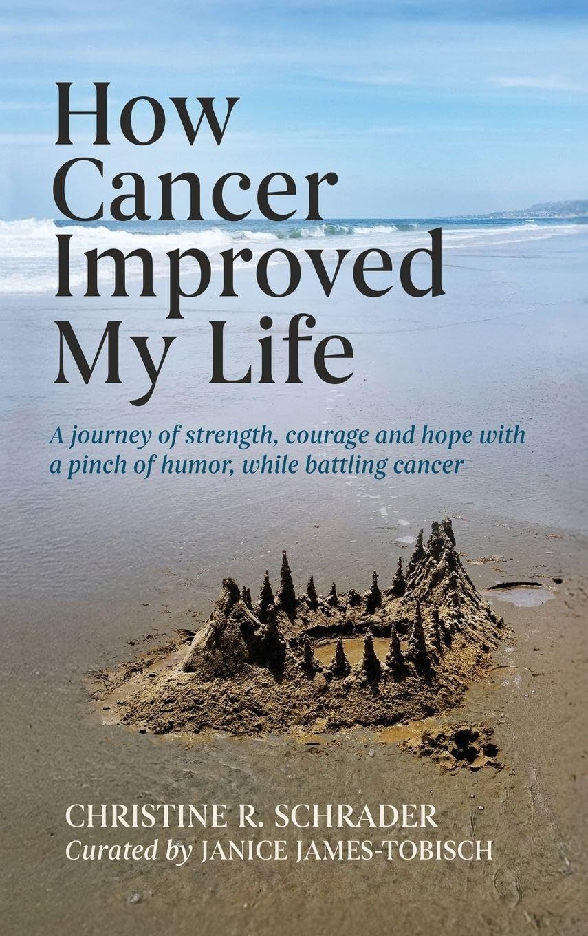How Cancer Improved My Life Business, Finance & Career