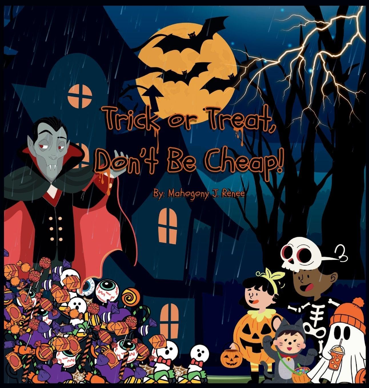 Trick or Treat, Don't Be Cheap! Novels & Short Stories