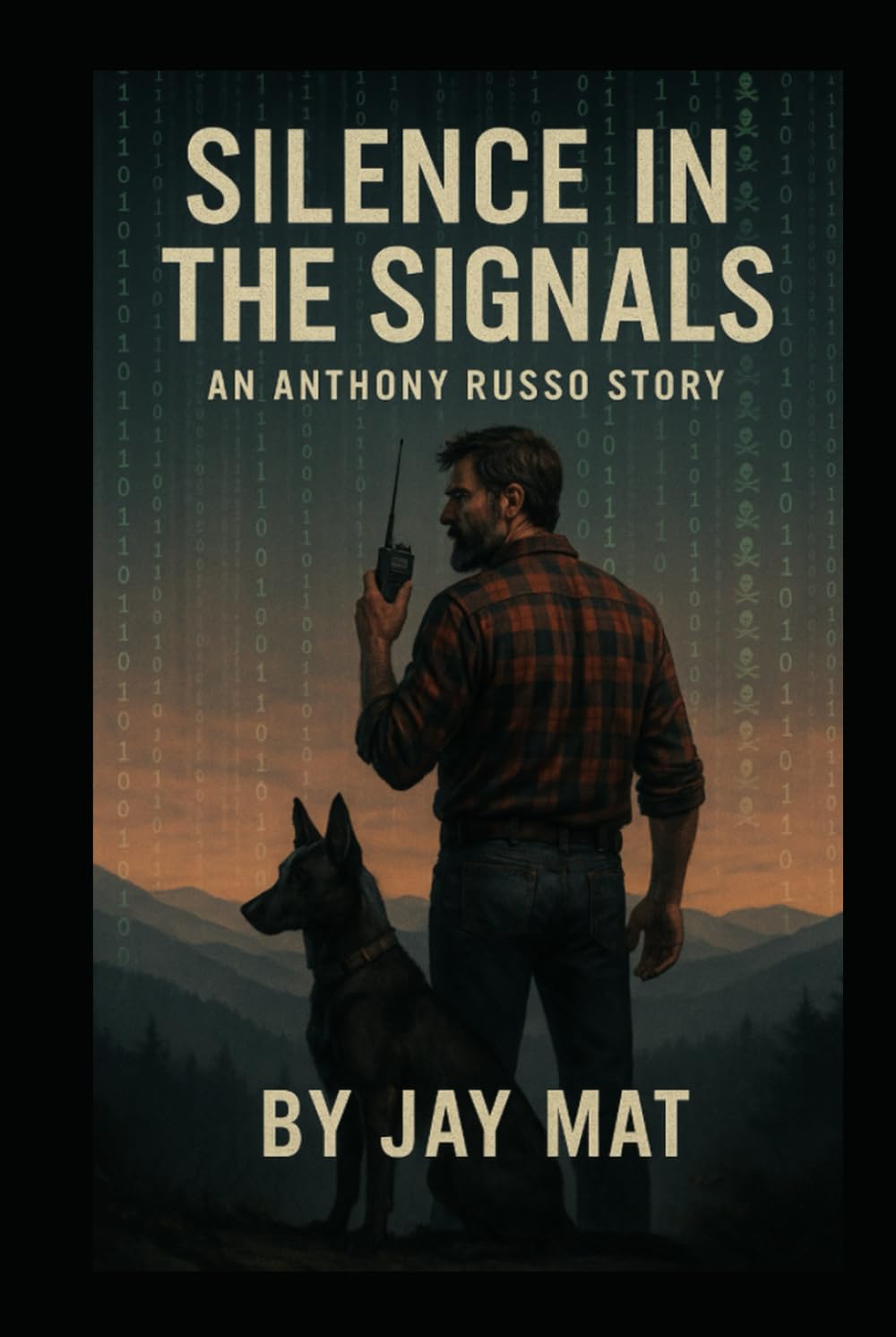 Silence in the Signals: An Anthony Russo Series Action & Adventure