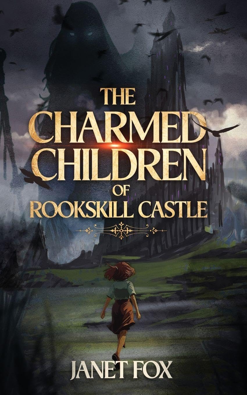 The Charmed Children of Rookskill Castle Novels & Short Stories