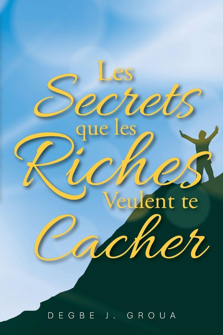 LES SECRETS QUE LES RICHES VEULENT TE CACHER Lifestyle