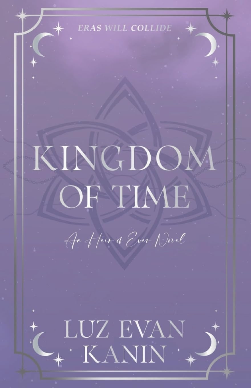 Kingdom of Time Historical Fiction