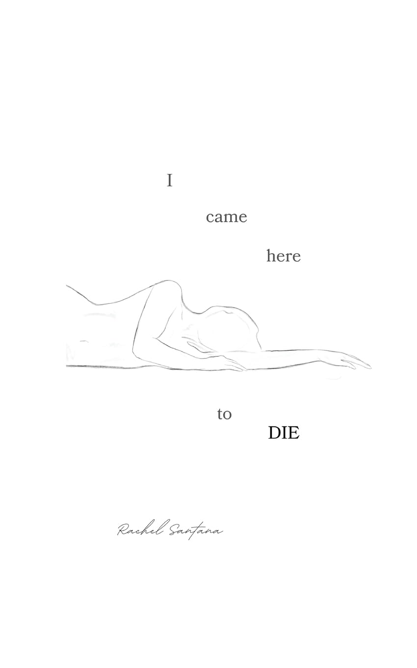 I Came Here To Die Poetry