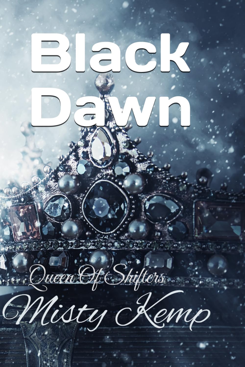 Black Dawn Queen Of Shifters Romantic Fantasy