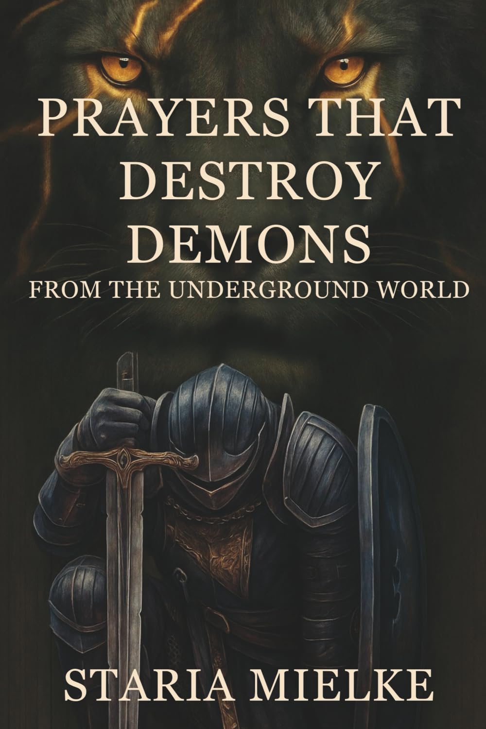Prayers that Destroy Demons From the Underground World Religion & Esotericism