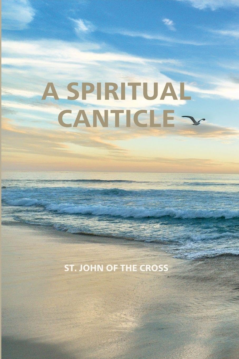 A SPIRITUAL CANTICLE Religion & Esotericism