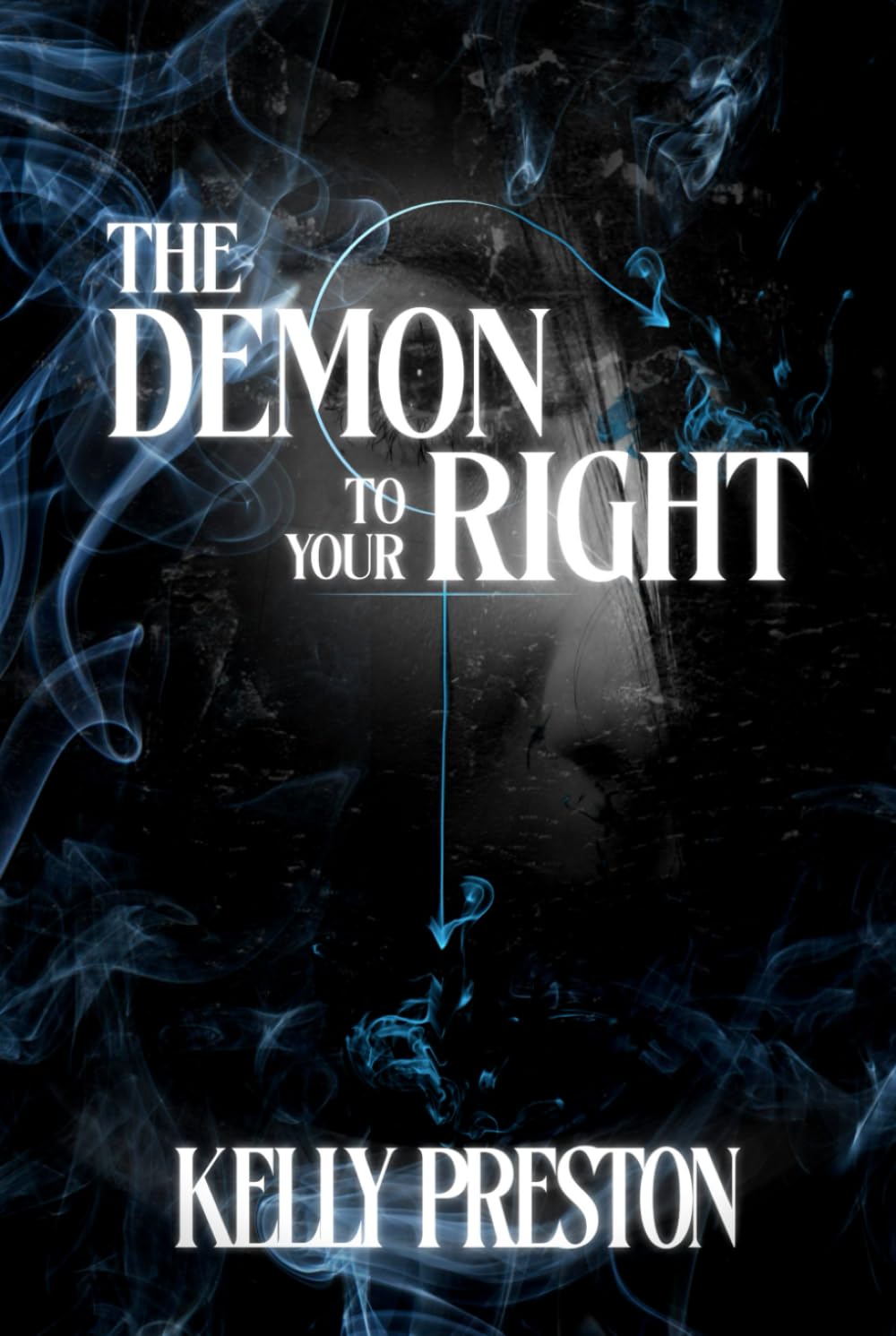 The Demon To Your Right Horror & Mystery