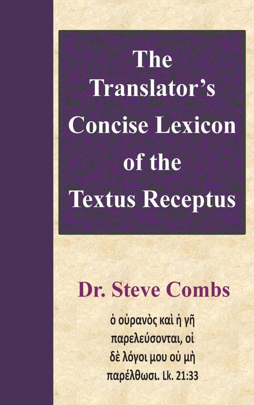 The Translator's Concise Lexicon of the Textus Receptus Foreign Languages ​​& Dictionaries
