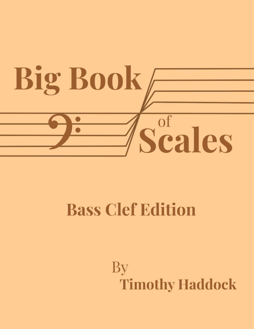 Big Book of Scales: Bass Clef Edition book