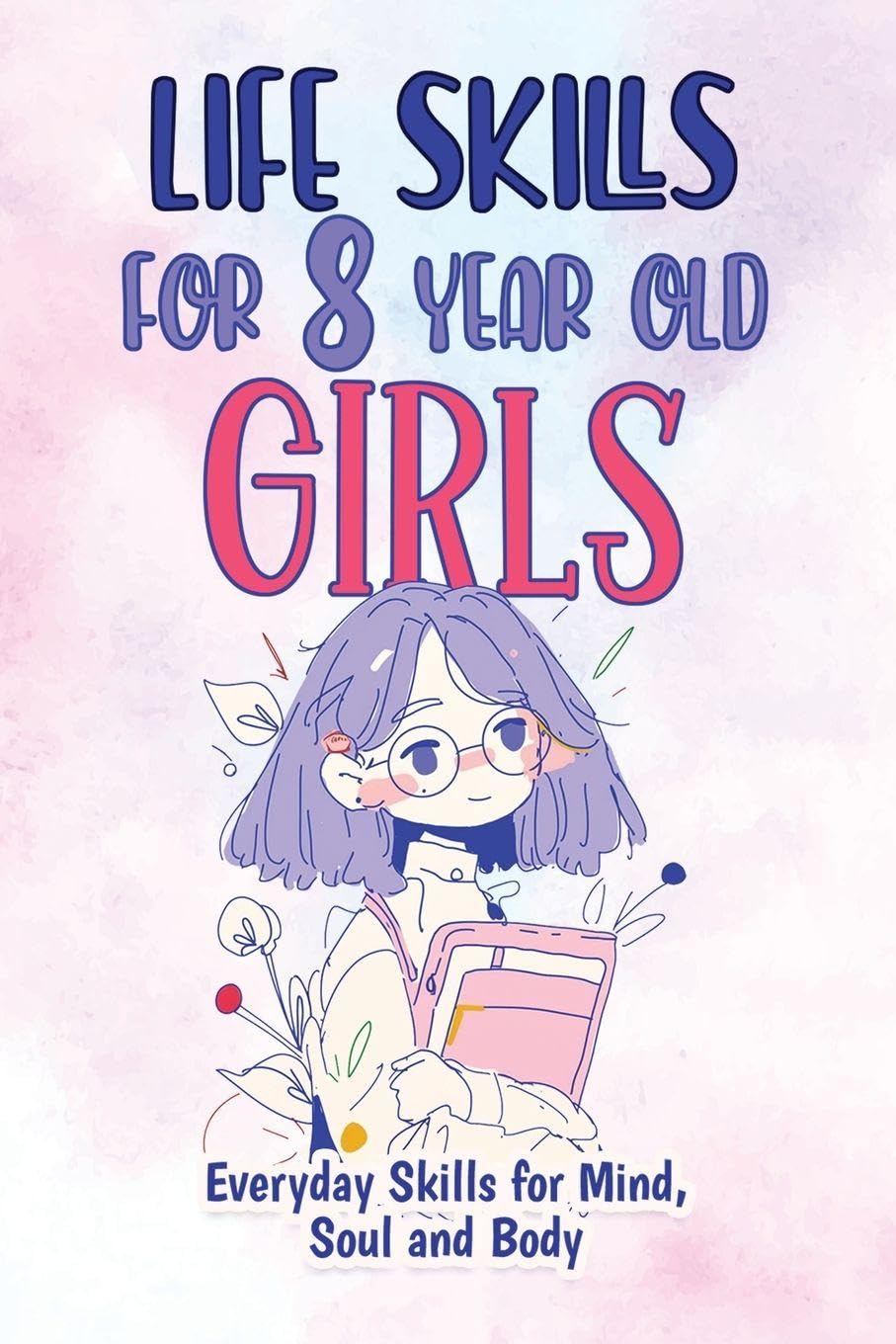 Life Skills for 8-Year-Old Girls Non-fiction