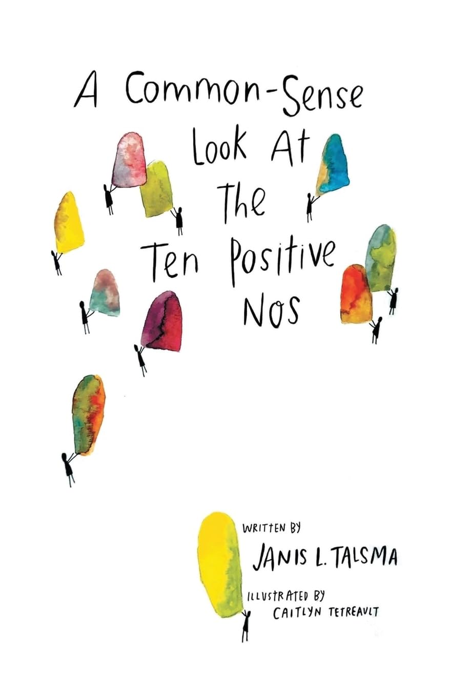 A Common-Sense Look at the Ten Positive Nos Religion & Esotericism