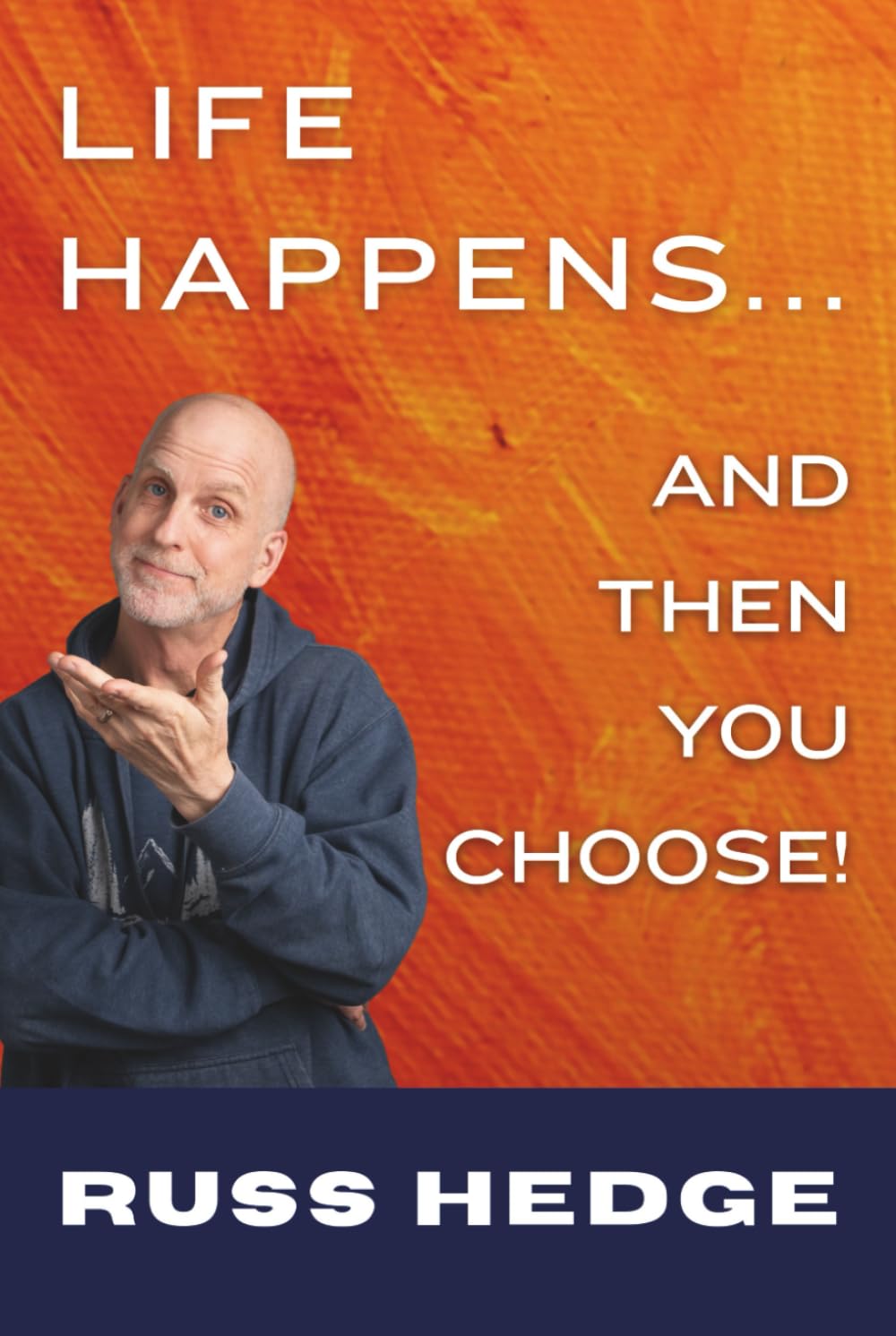 Life Happens... And Then You Choose! Business, Finance & Career
