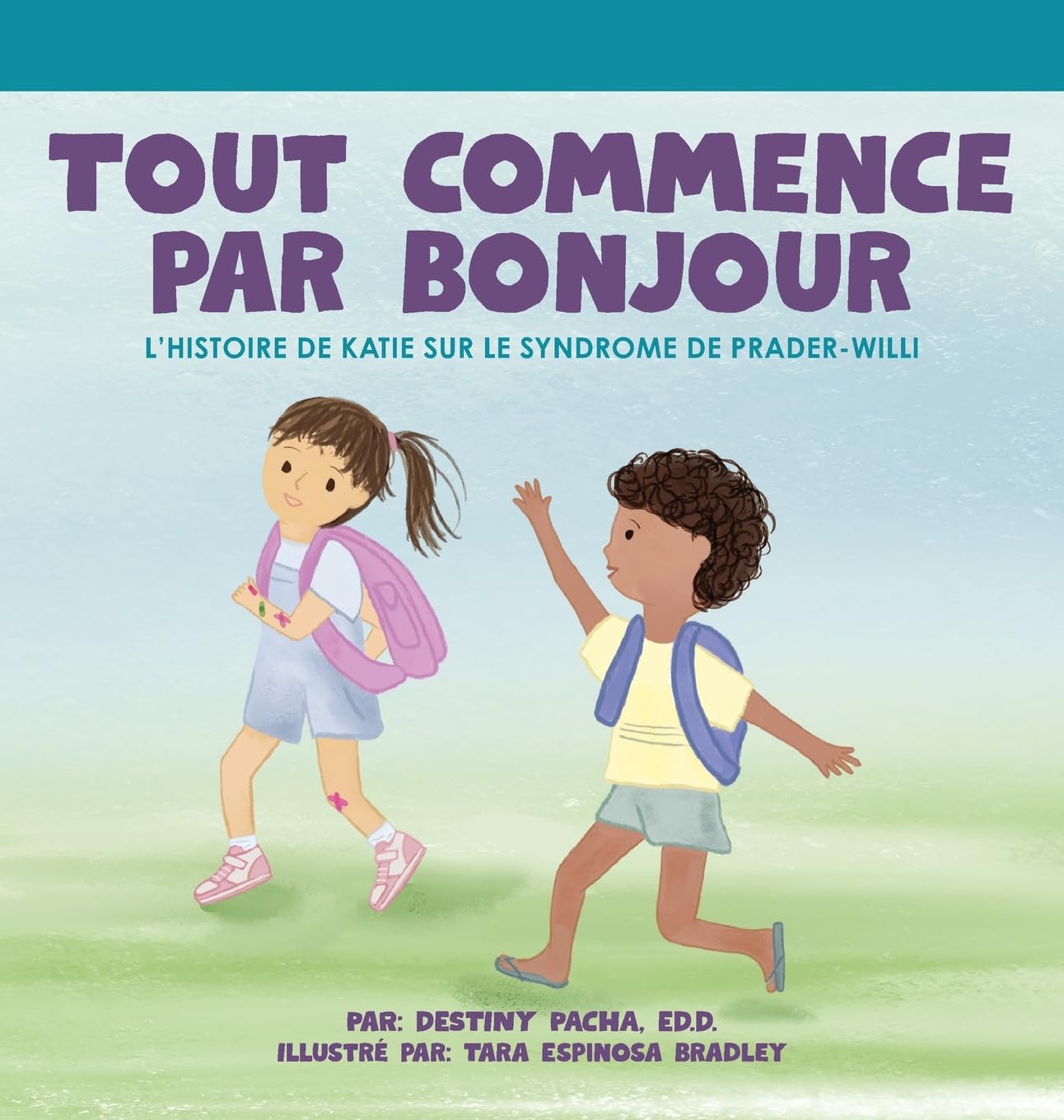 Tout commence par Bonjour L'histoire de Katie sur le Syndrome de Prader-Willi Children's books