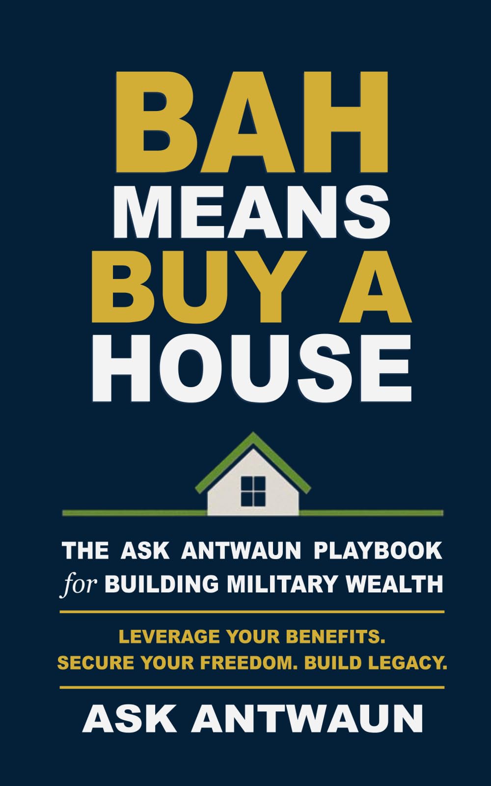 BAH Means Buy A House Law