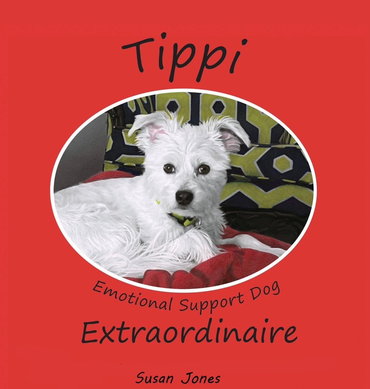 Tippi Emotional Support Dog Extraordinaire Health, Nutrition & Fitness