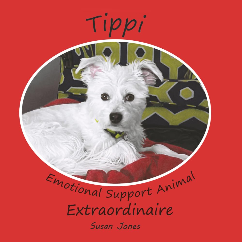 Tippi Emotional Support Animal Extraordinaire Psychology