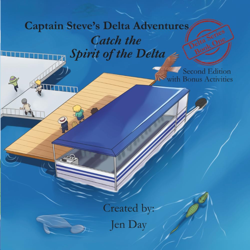 Captain Steve's Delta Adventures - Catch the Spirit of the Delta Non-fiction