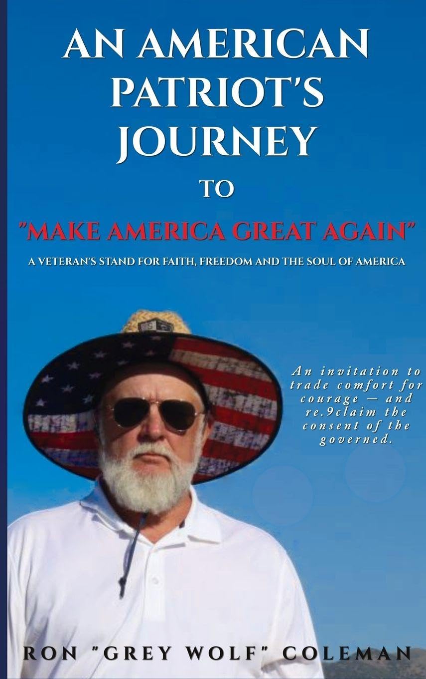 An American Patriot's Journey to  "Make America Great Again" Art & Literature